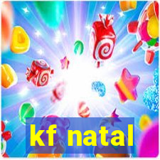 kf natal