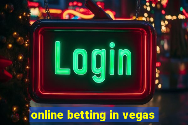 online betting in vegas