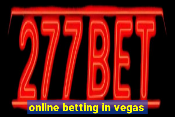 online betting in vegas