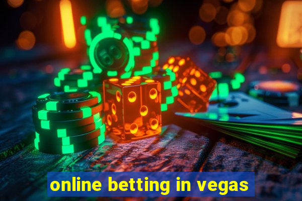 online betting in vegas