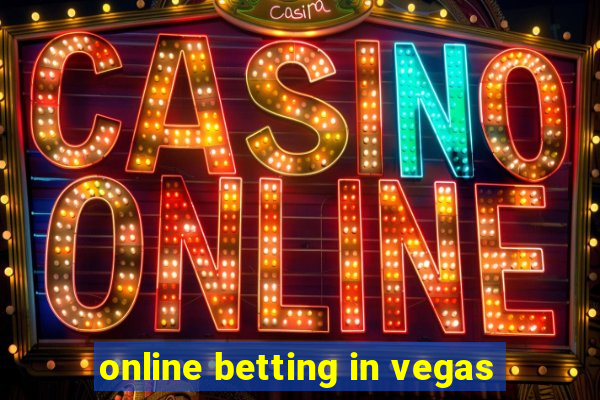 online betting in vegas