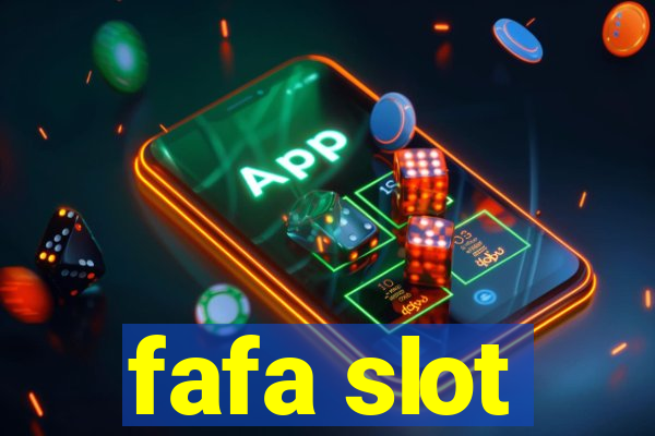 fafa slot