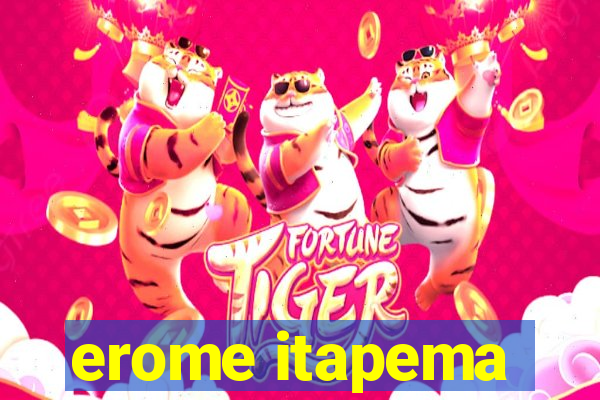 erome itapema