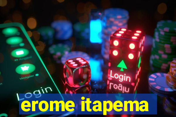 erome itapema