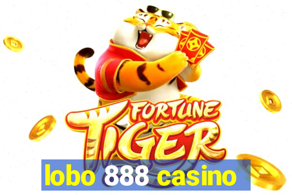 lobo 888 casino