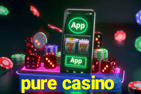 pure casino