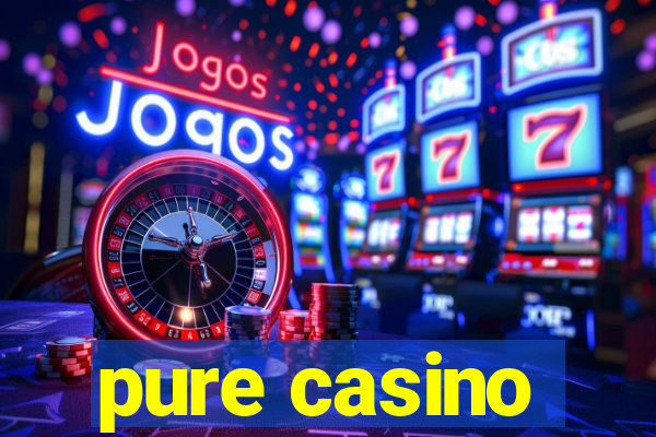 pure casino