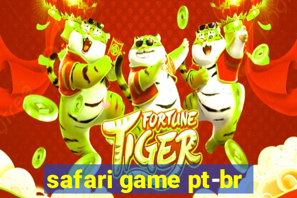 safari game pt-br