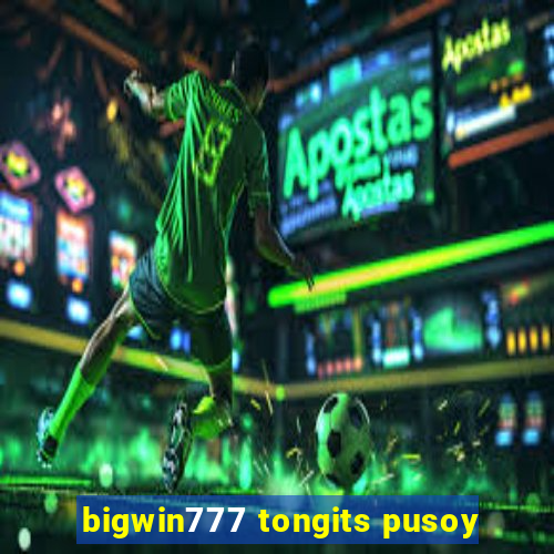 bigwin777 tongits pusoy