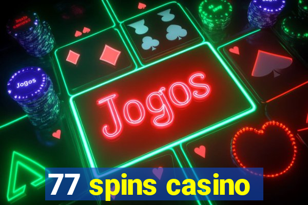 77 spins casino