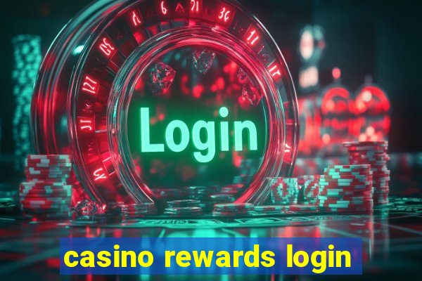 casino rewards login