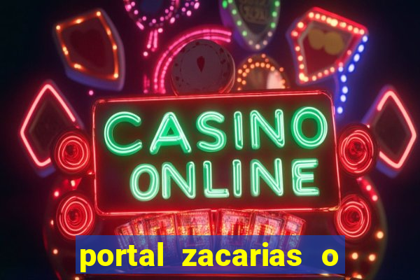 portal zacarias o que qui é pra falar