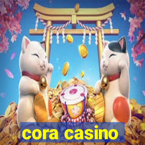 cora casino