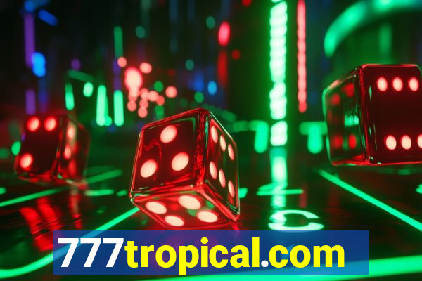 777tropical.com