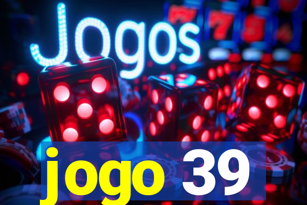 jogo 39