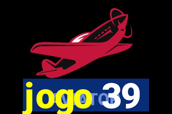 jogo 39