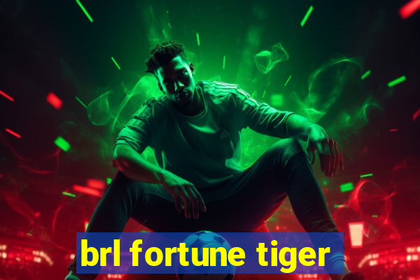 brl fortune tiger