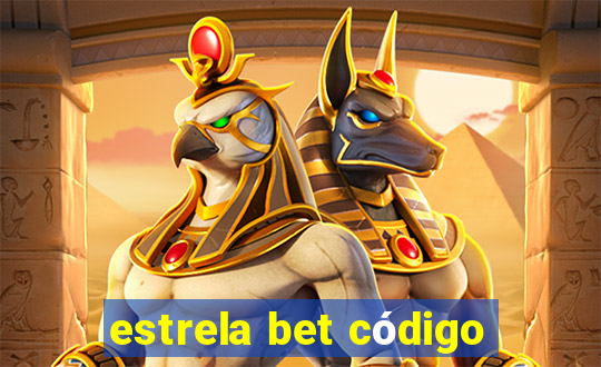 estrela bet código