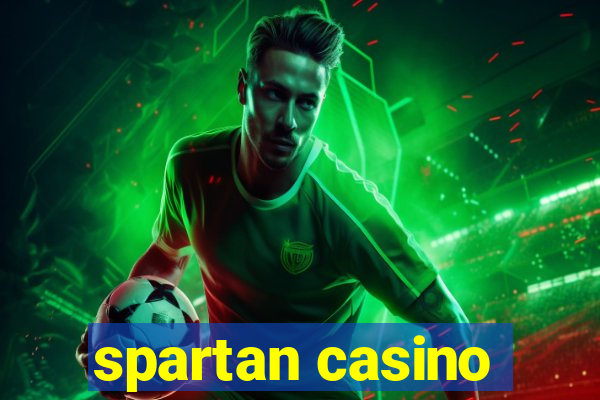 spartan casino