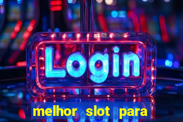 melhor slot para comprar b?nus