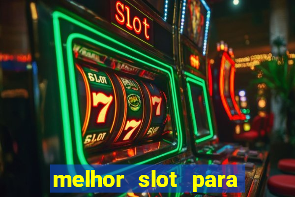 melhor slot para comprar b?nus