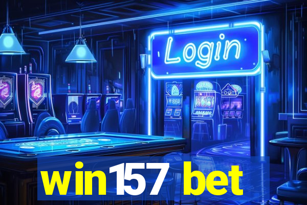 win157 bet