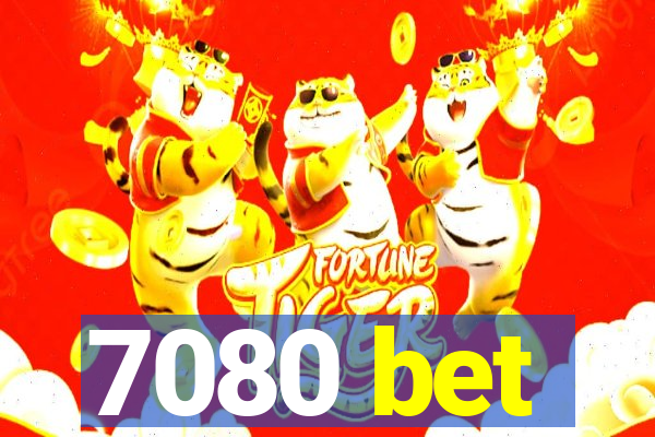 7080 bet