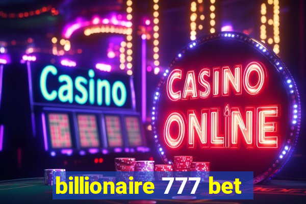 billionaire 777 bet