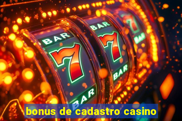 bonus de cadastro casino