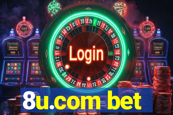 8u.com bet