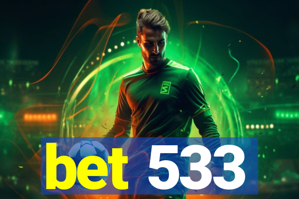 bet 533