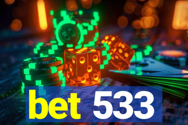 bet 533