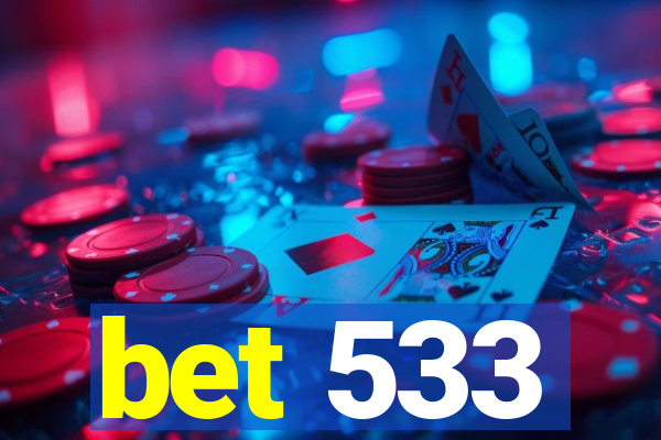 bet 533