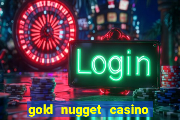 gold nugget casino las vegas