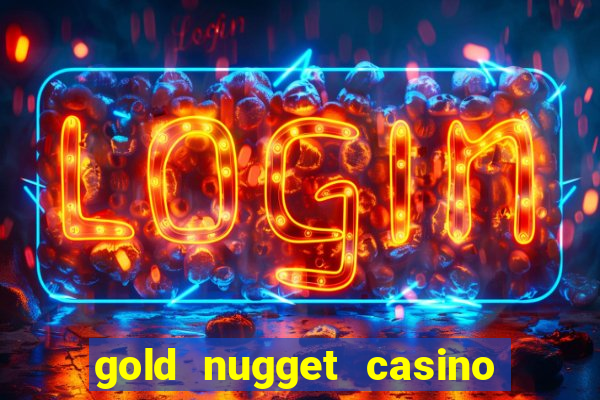 gold nugget casino las vegas