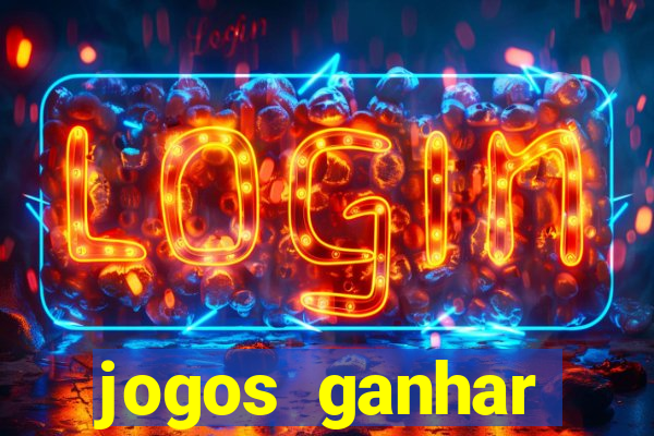 jogos ganhar dinheiro online