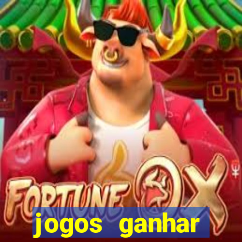 jogos ganhar dinheiro online