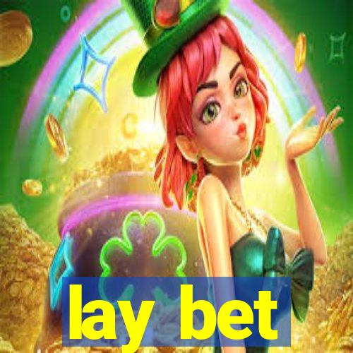 lay bet