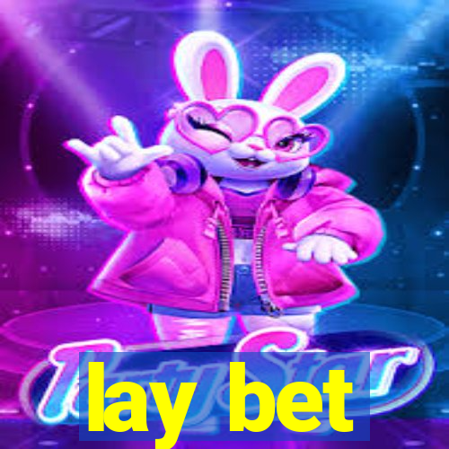 lay bet