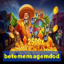 betemensagemdodia