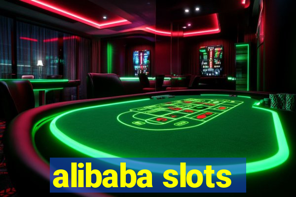 alibaba slots