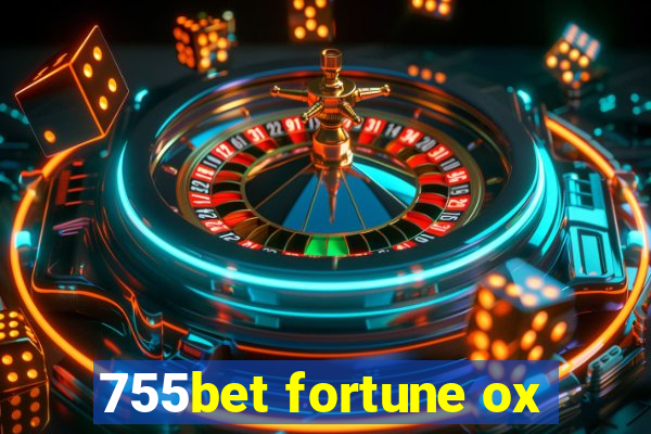 755bet fortune ox