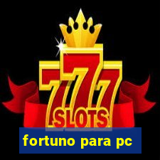 fortuno para pc