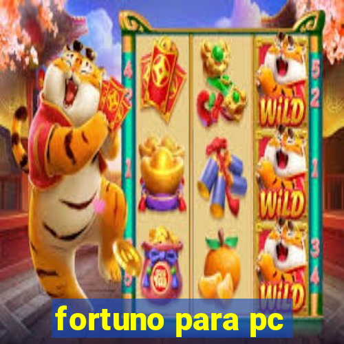 fortuno para pc