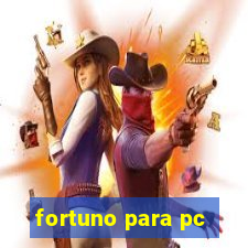 fortuno para pc