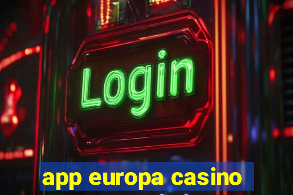 app europa casino