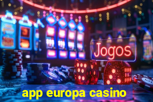 app europa casino