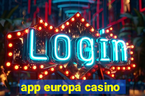 app europa casino