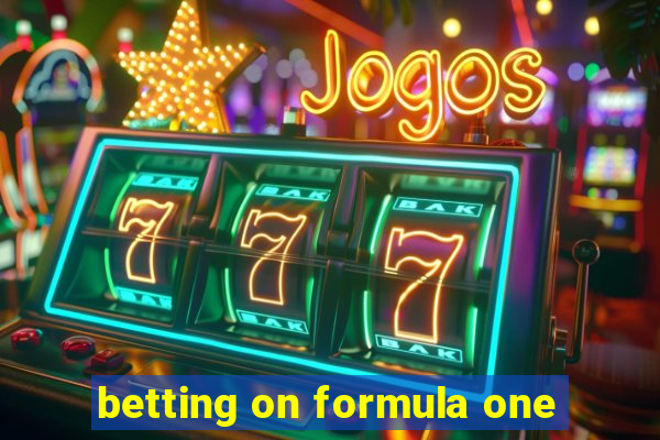 betting on formula one