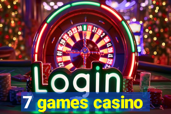 7 games casino